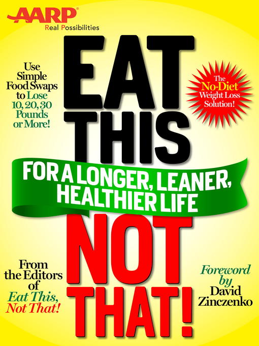 Title details for Eat This, Not That (AARP ED) by Editors of Eat This, Not That - Available